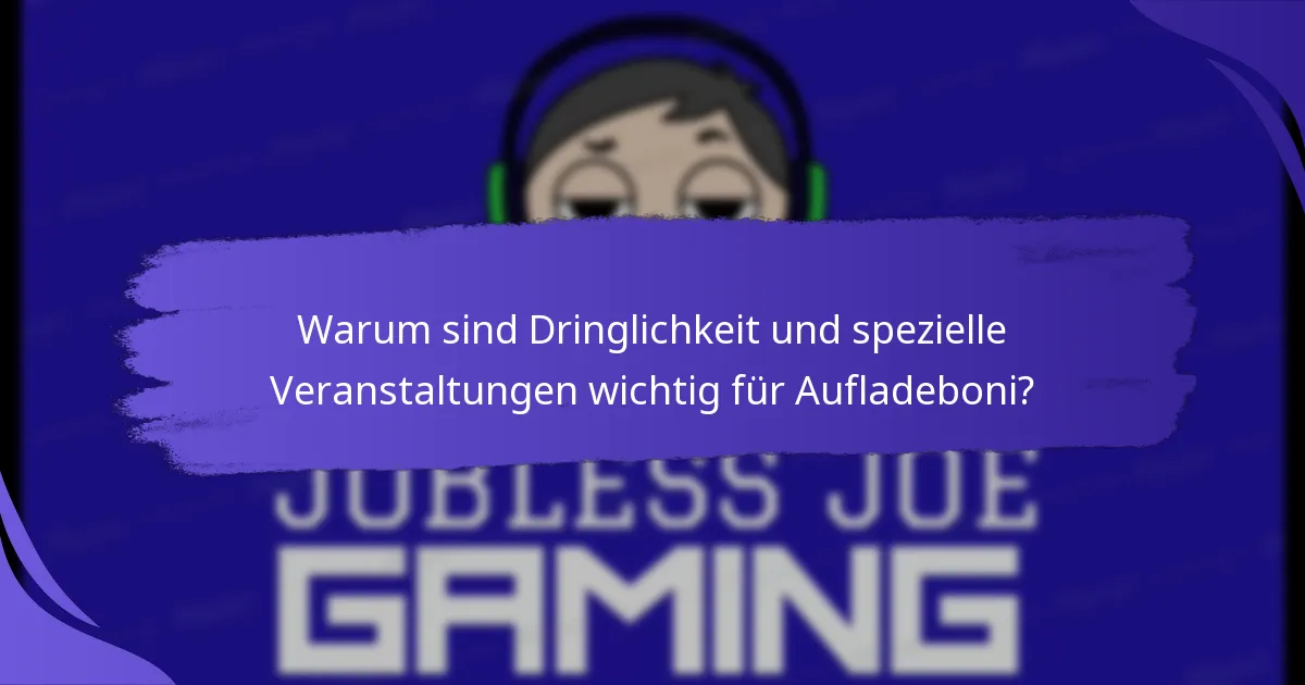 Wie qualifiziert man sich für zeitlich begrenzte Aufladeboni?