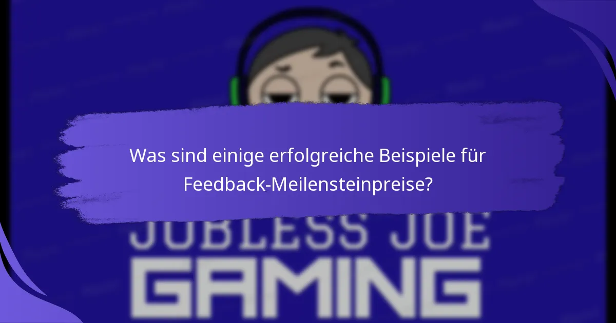 Wie vergleichen sich Feedback-Meilensteinpreise mit anderen Anreizen?