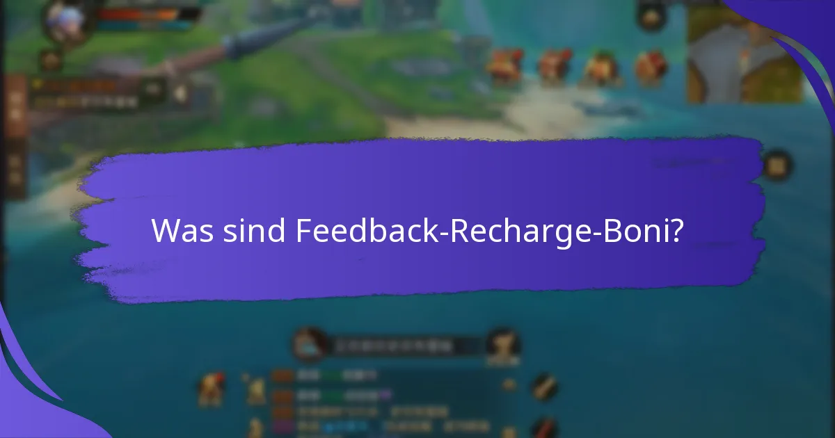 Wie kann ich an Umfragen teilnehmen, um Feedback-Recharge-Boni zu verdienen?