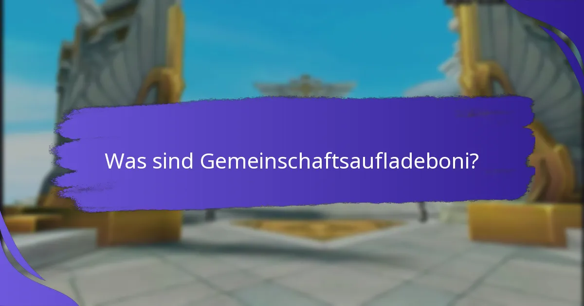 Welche Gemeinschaftsaufladebonusprogramme sind am effektivsten?