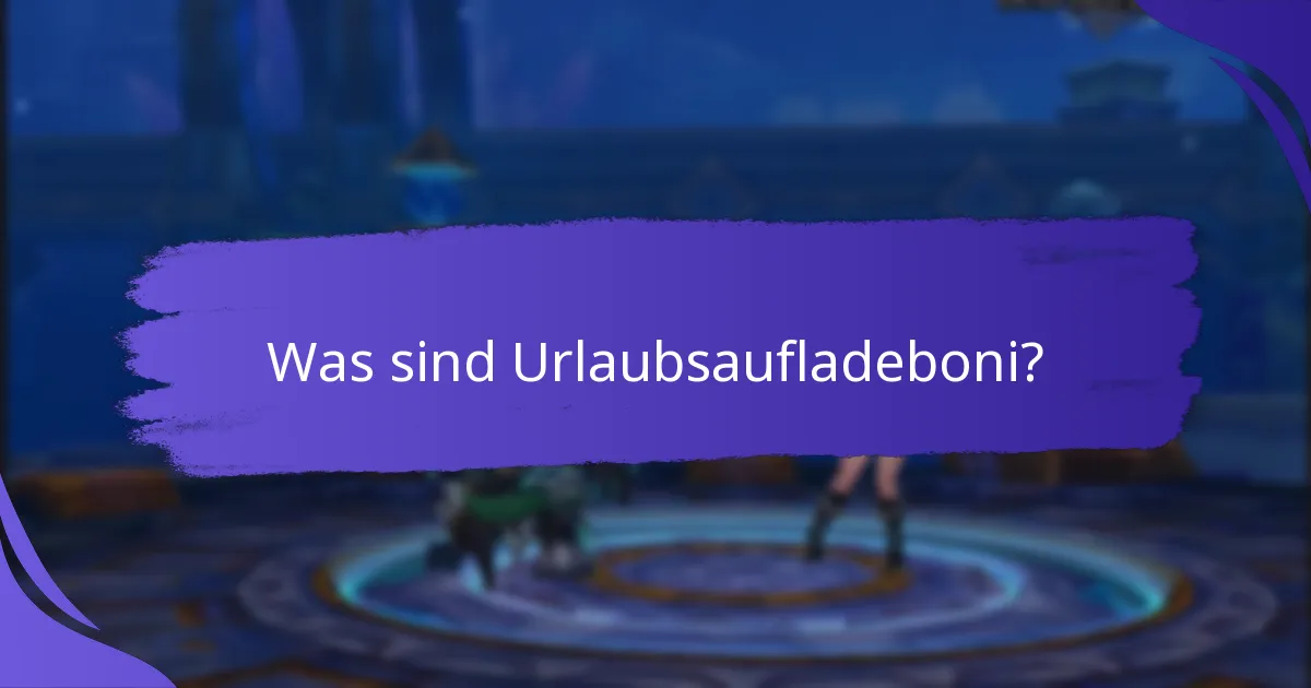 Welche saisonalen Ereignisse bieten typischerweise Aufladeboni an?