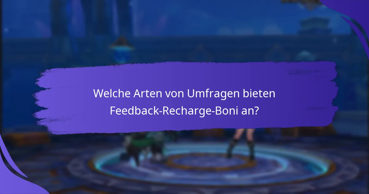 Was sind die besten Plattformen, um Feedback-Recharge-Boni zu verdienen?