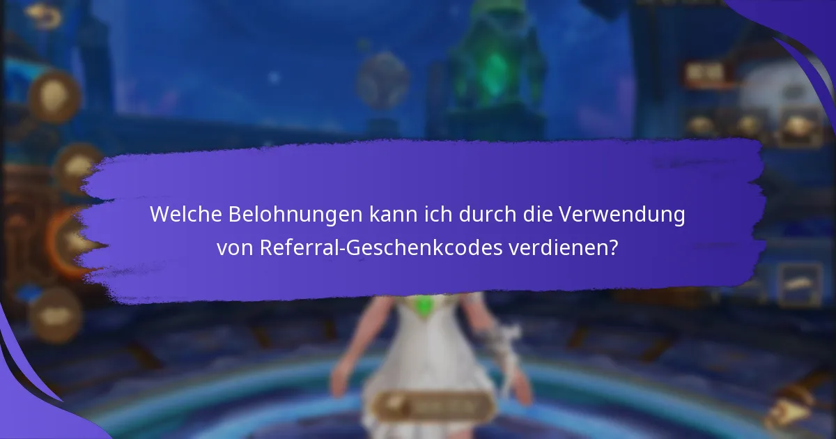 Wie vergleichen sich Referral-Geschenkcodes mit anderen Spielen?