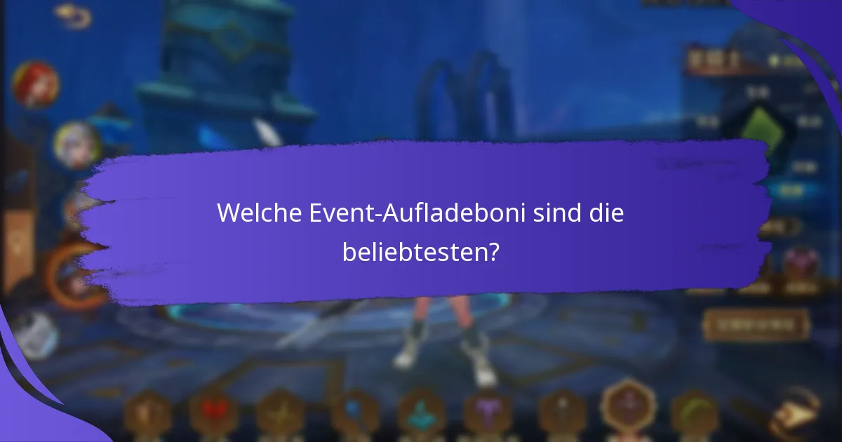 Was sind die besten Strategien zur Maximierung von Event-Aufladeboni?