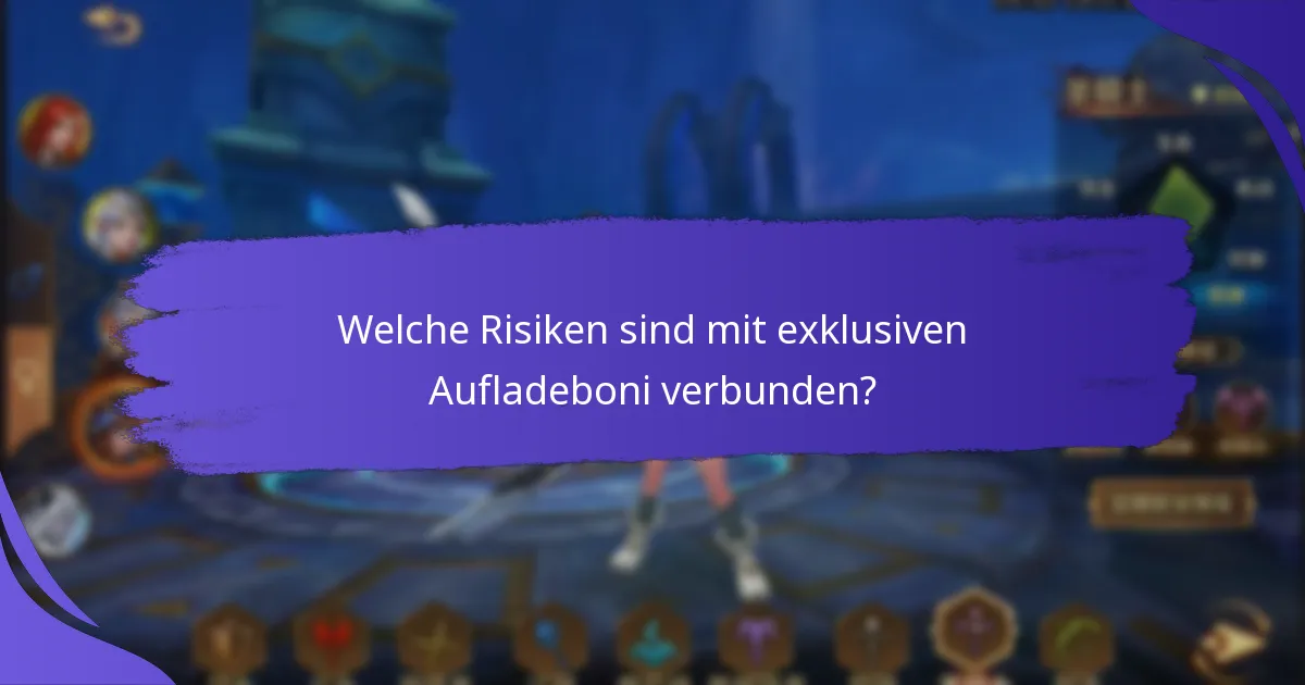 Wie löse ich exklusive Aufladeboni ein?