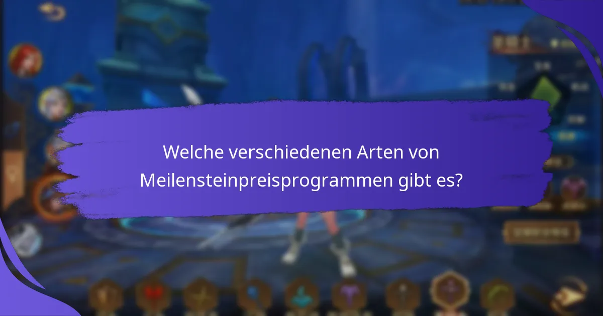 Wie kann man an Programmen für monatliche Meilensteinpreise teilnehmen?
