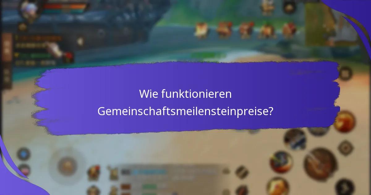 Was sind die Herausforderungen bei der Einrichtung von Gemeinschaftsmeilensteinpreisen?