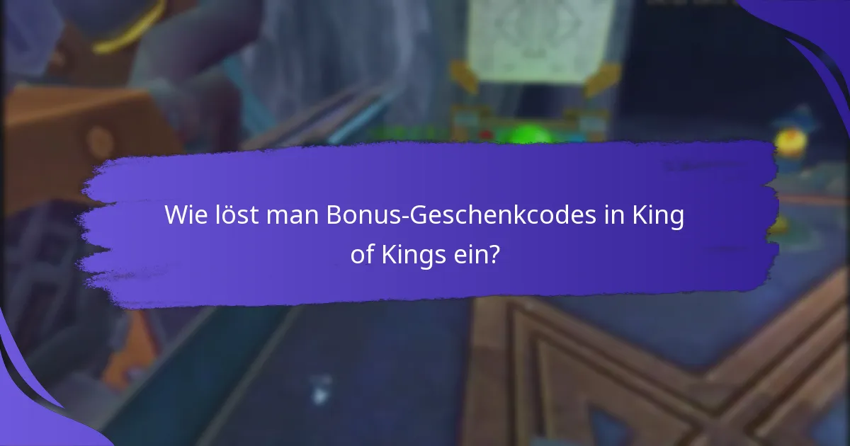 Was ist die Gültigkeit und das Ablaufdatum von Bonus-Geschenkcodes?